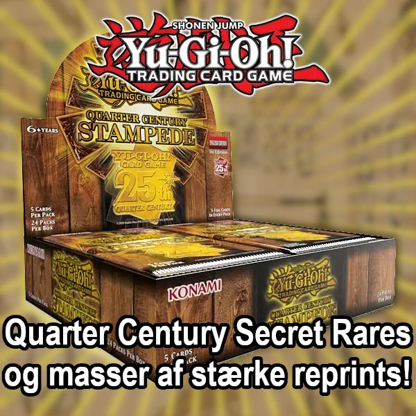 Yu-Gi-Oh! Quarter Century Stampede hos Kelz0r!